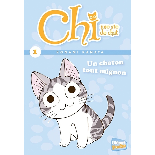 Chi ; une vie de chat Tome 1 : un chaton tout mignon