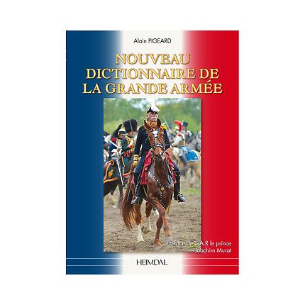 Nouveau dictionnaire de la Grande Armée