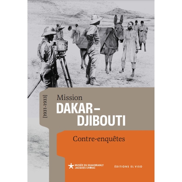 Dakar-Djibouti mission [1931-1933]: counter-investigations