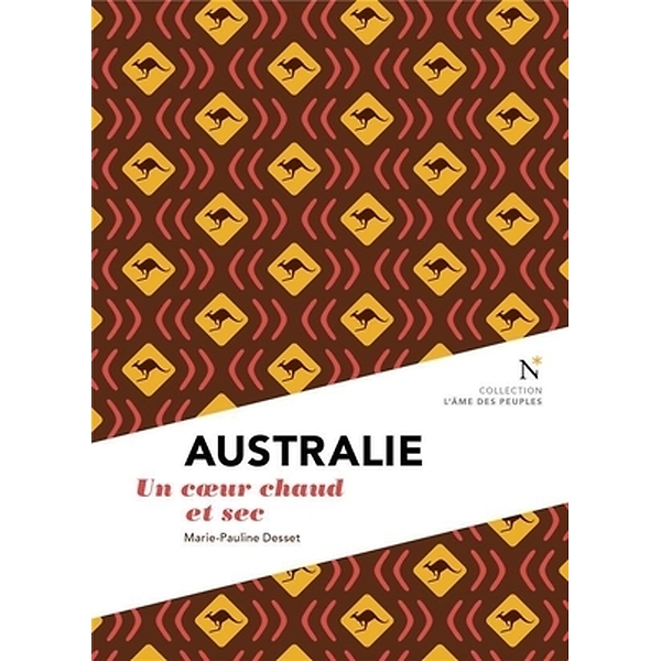 Australie - Un coeur chaud et sec