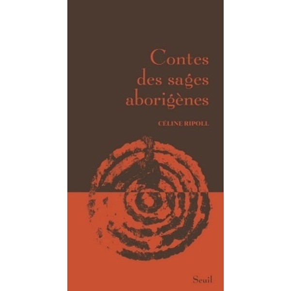 Contes Des Sages Aborigenes