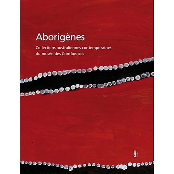 Aborigènes - collections australiennes contemporaines du mus