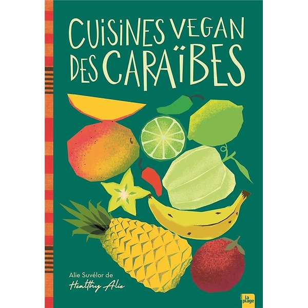 Cuisines végan des Caraïbes