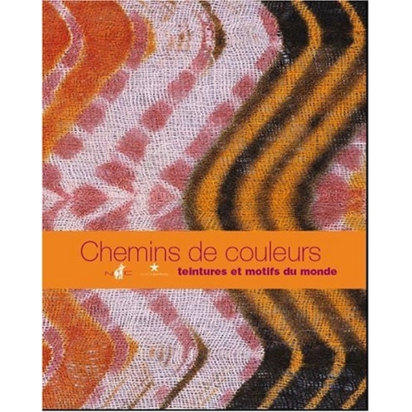 Chemins de couleur : Teintures et motifs du monde