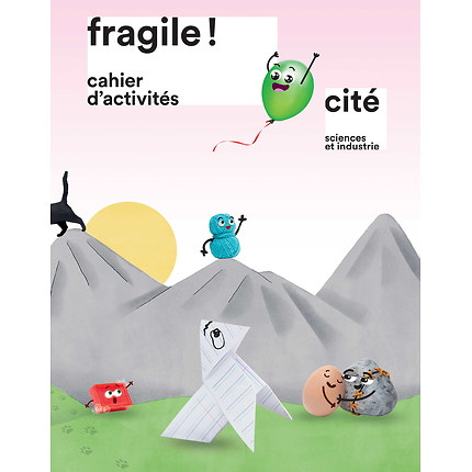 Fragile ! - Cahier d'activités