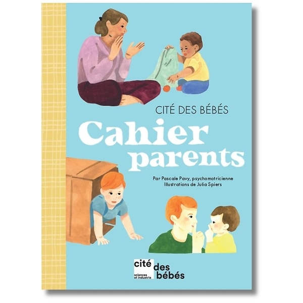 Cité des bébés - Cahier parents