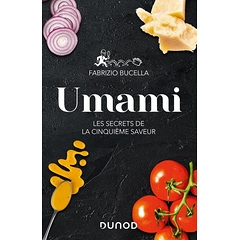 Umami - Les secrets de la cinquième saveur