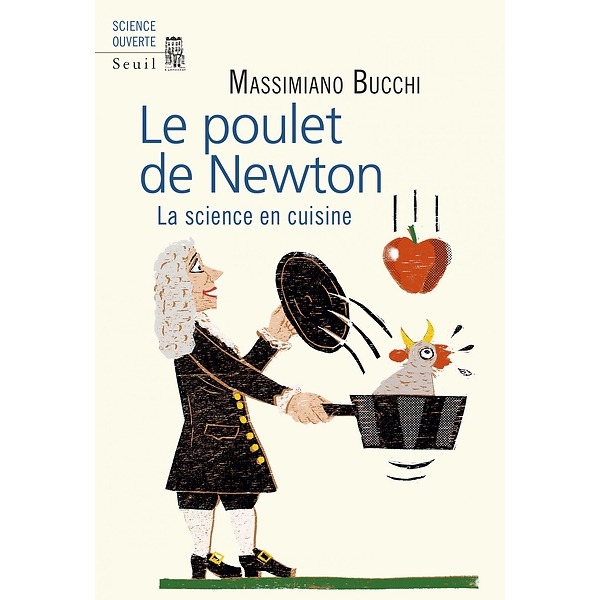 Le Poulet de Newton : la science en cuisine