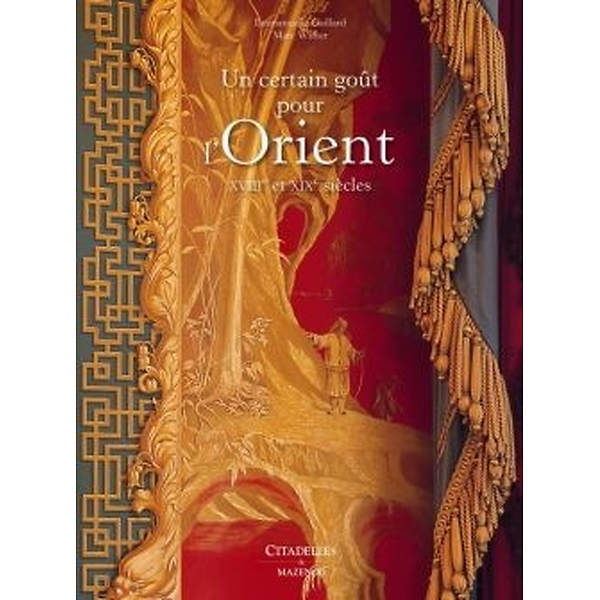 UN CERTAIN GOUT POUR L'ORIENT