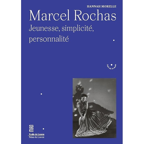 Marcel Rochas. Jeunesse, simplicité, personnalité