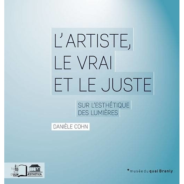 L'artiste, le vrai et le juste