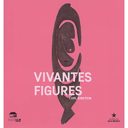 Vivantes figures - Textes esthétiques