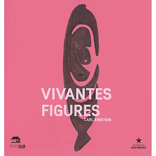 Vivantes figures - Textes esthétiques