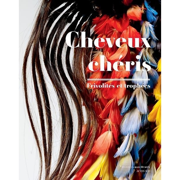 Cheveux chéris : Frivolités et trophées