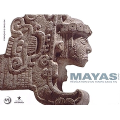 Mayas, l'expo : Révélation d'un temps sans fin
