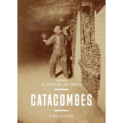 Nadar Catacombes Fran