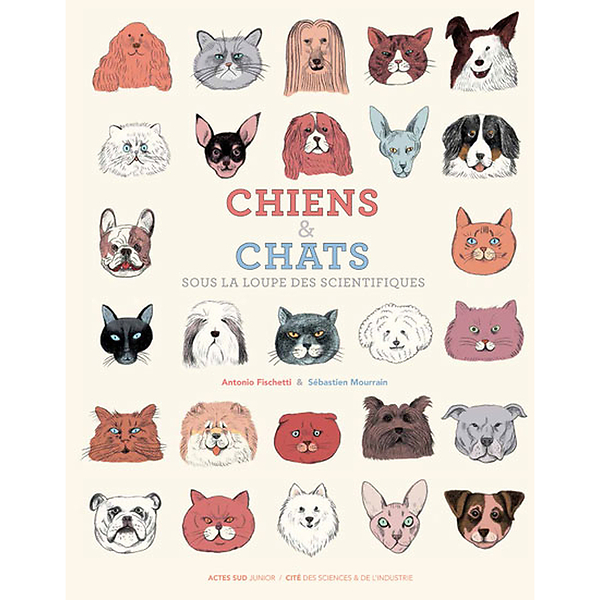 Chiens & chats sous la loupe des scientifiques