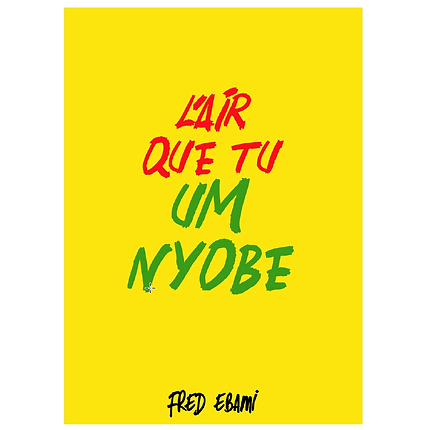 Poster - The Air That You Um Nyobe