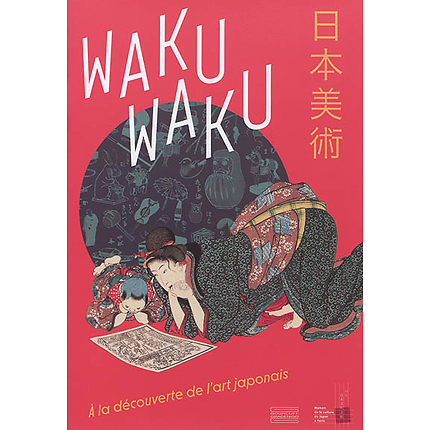 Waku Waku - A la découverte de l'art japonais