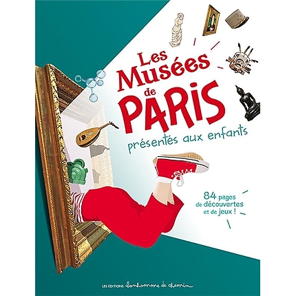 Les musées de Paris présentés aux enfants