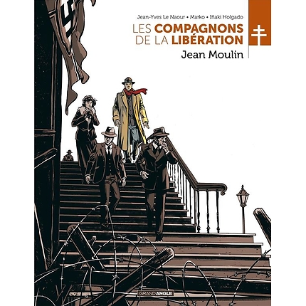 Compagnons de la Libération - Jean Moulin