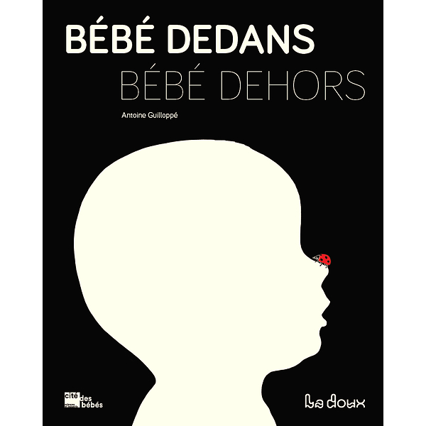 Bebe Dedans Bebe Dehors