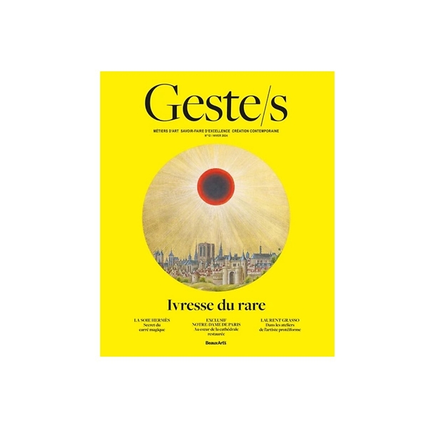 Geste/s N° 12, hiver 2024 Ivresse du rare