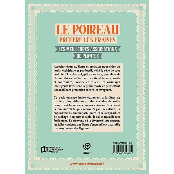 Le poireau préfère les fraises : Les meilleures associations de plantes