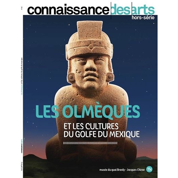 Connaissance des Arts Hors-série : The Olmecs & the cultures of the gulf of Mexico