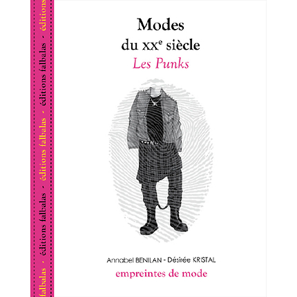 MODES DU XXE SIECLE - LES PUNKS