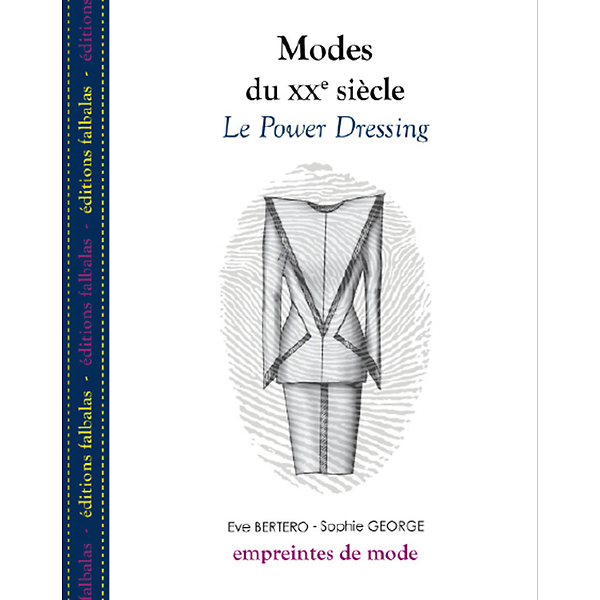 MODES DU XXE SIECLE - LE POWER DRESSING